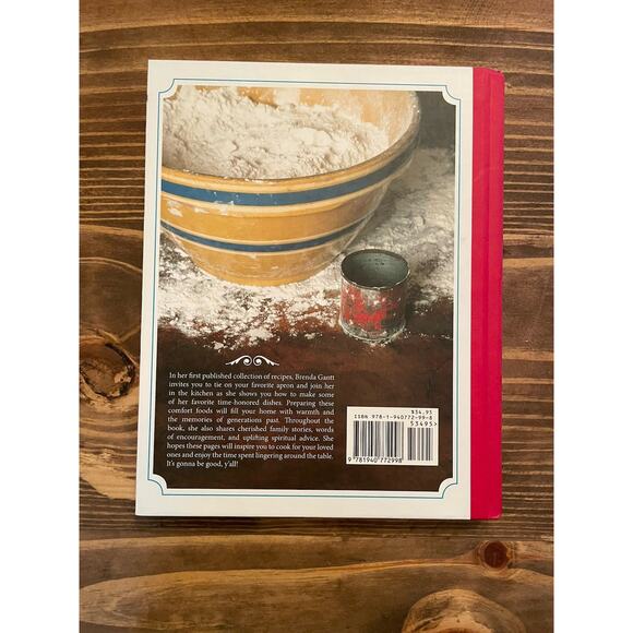 Brenda Gantt It’s Gonna Be Good Y’all Cookbook 2021 Family Recipes & Stories - Picture 2 of 4